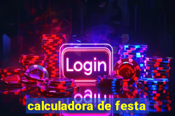 calculadora de festa